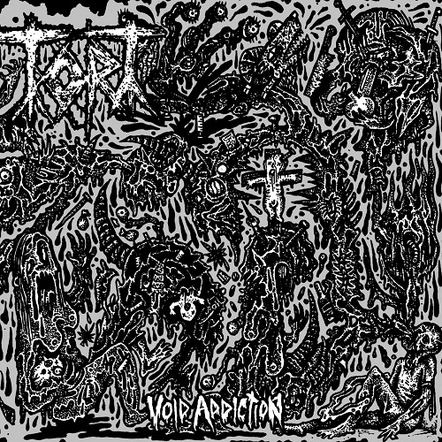 TORT ‘Void Addiction’